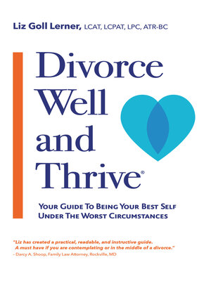 cover image of Divorce Well and Thrive &#174;